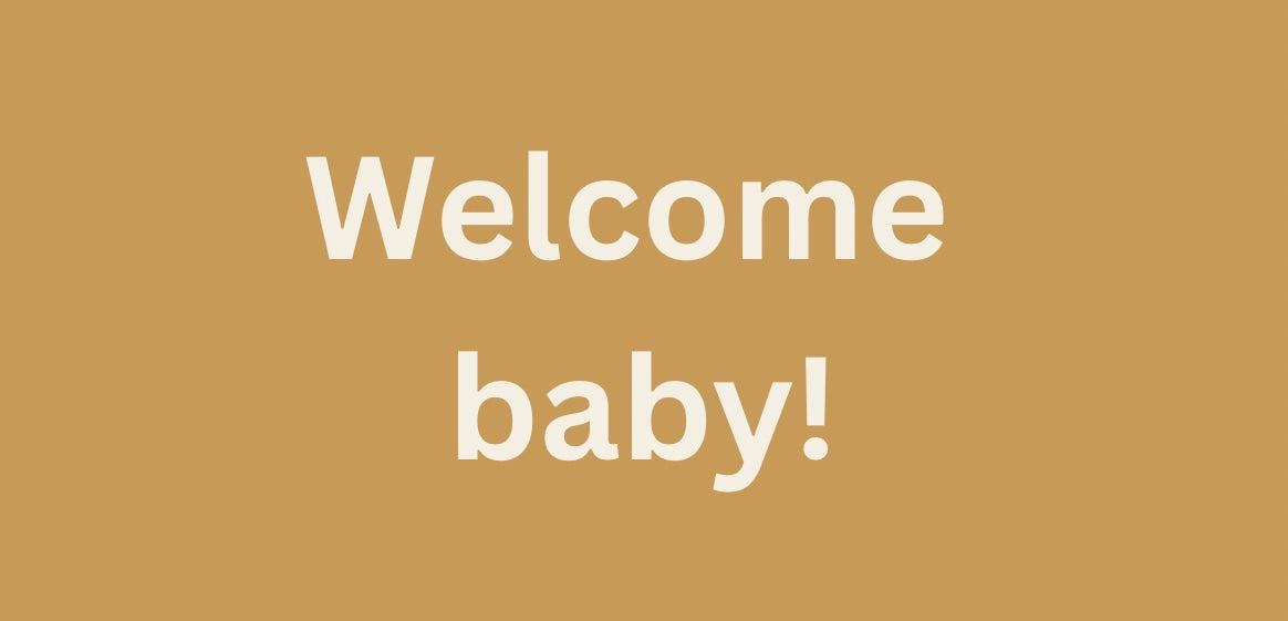 Welcome Baby