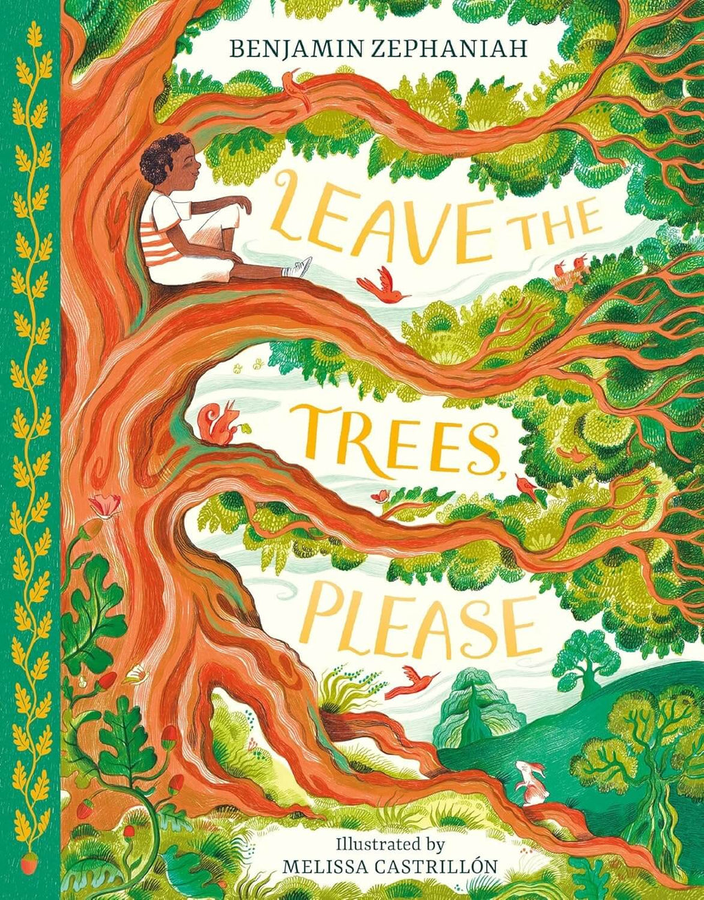 Leave the Trees Please