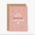 You're My Favourite Everything Card